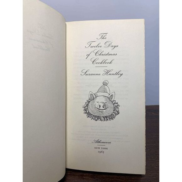 The Twelve Days of Christmas Cookbook Suzanne Huntley 5x9.5" - Picture 1 of 9